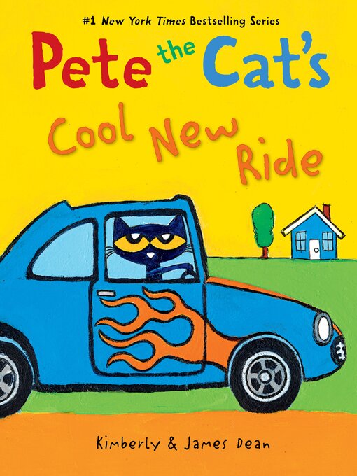 Title details for Pete the Cat's Cool New Ride by James Dean - Wait list